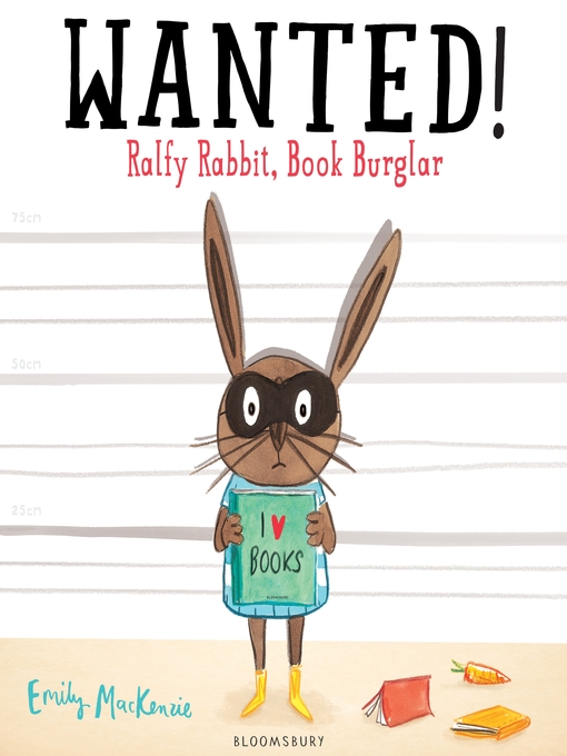 Cover of WANTED! Ralfy Rabbit, Book Burglar
